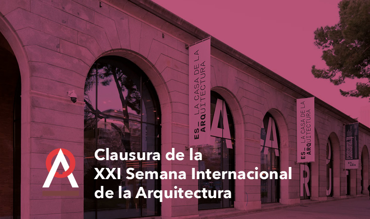 Clausura de la XXI Semana Internacional de la Arquitectura Madrid 2024